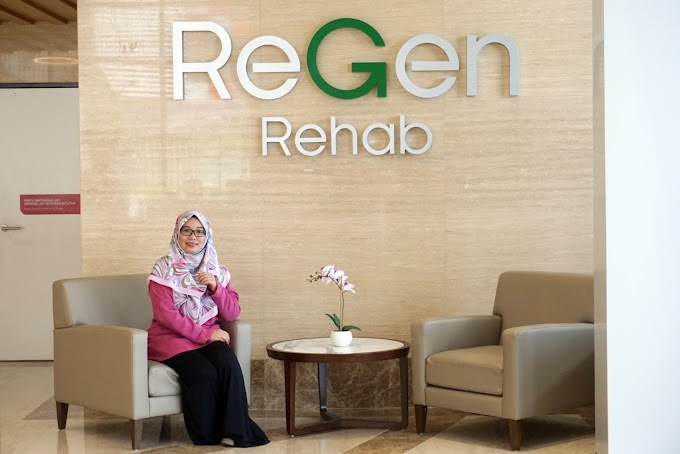 REGEN REHAB : HOSPITAL REHABILITASI SWASTA PERTAMA DI MALAYSIA