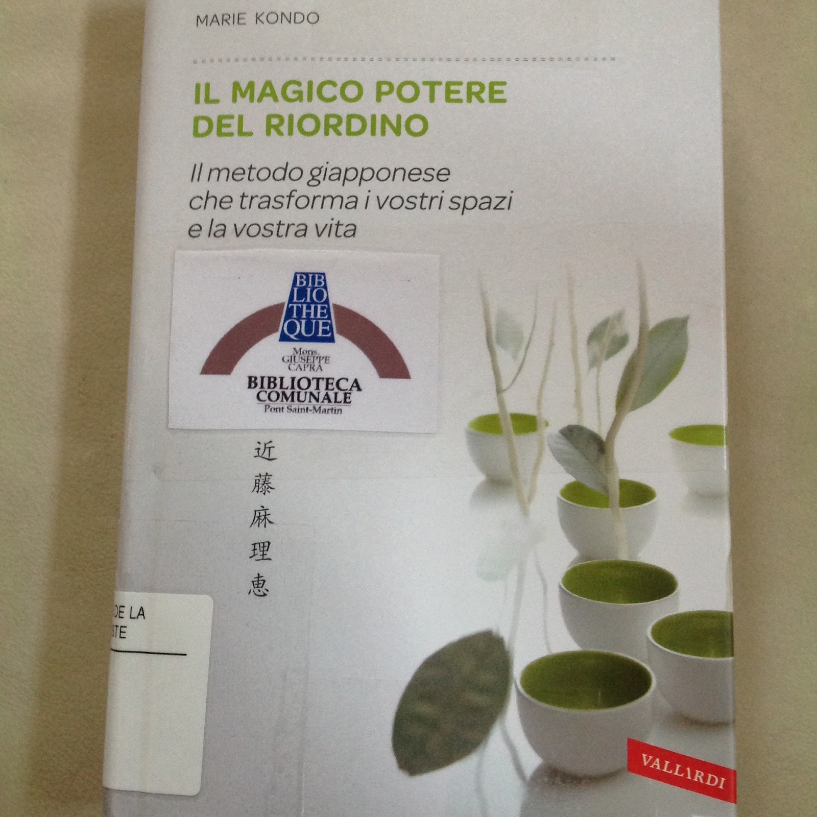 Mammavvocato Il magico potere del riordino il mio parere non proprio