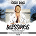 Cedi Dog - Blessings, Cover Designed By Dangles Graphics (@Dangles442Gh) DanglesGfx, Call/WhatsApp; +233246141226.