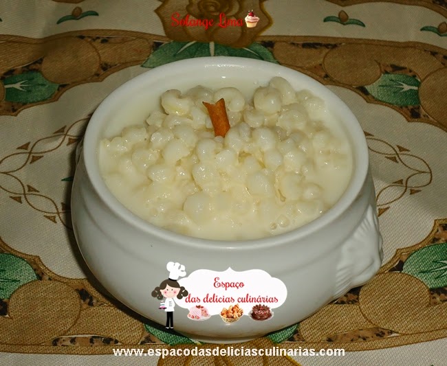 Canjica com leite condensado e leite de coco - Espaço das delícias