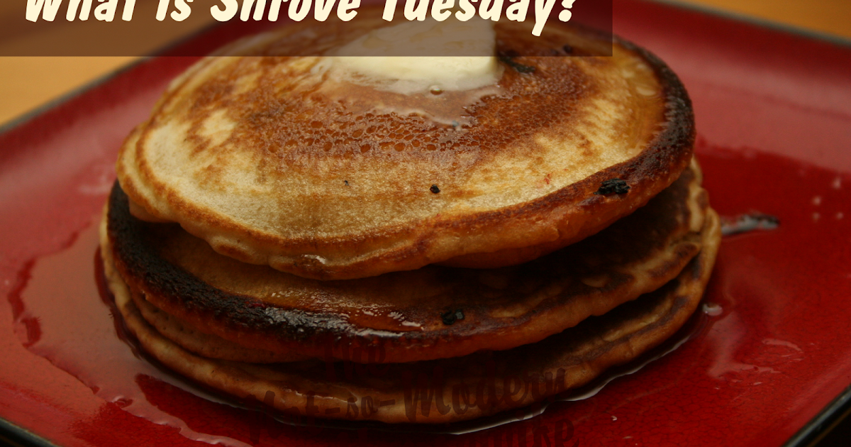 What is Shrove Tuesday? - Definition, Meaning, History 