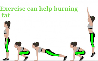 Exercise can help burning fat