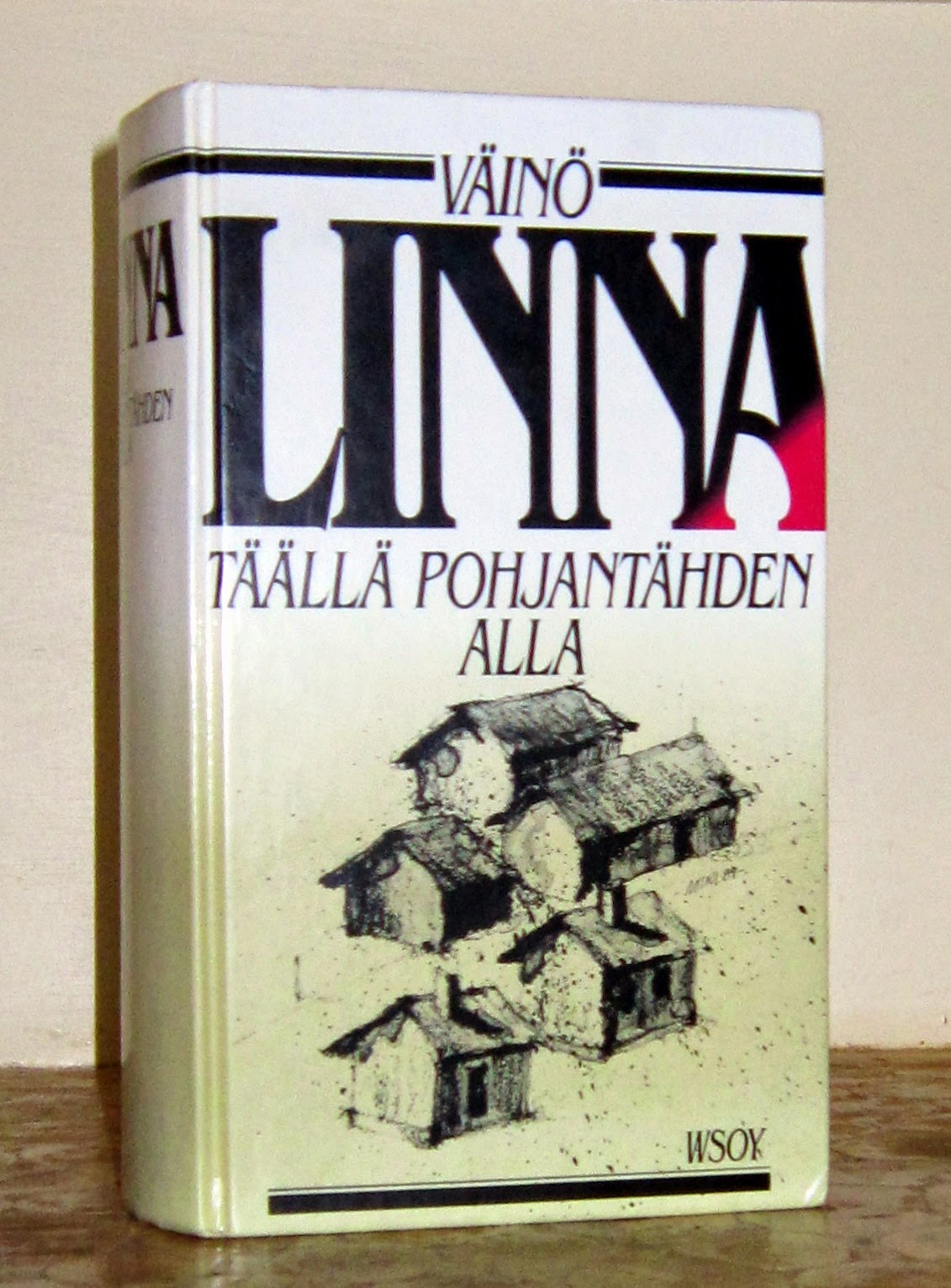 Tuntematon lukija Väinö Linna Täällä Pohjantähden alla