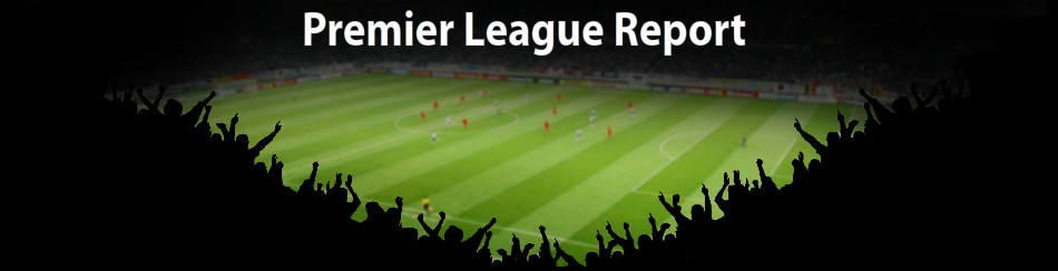Premier League Report