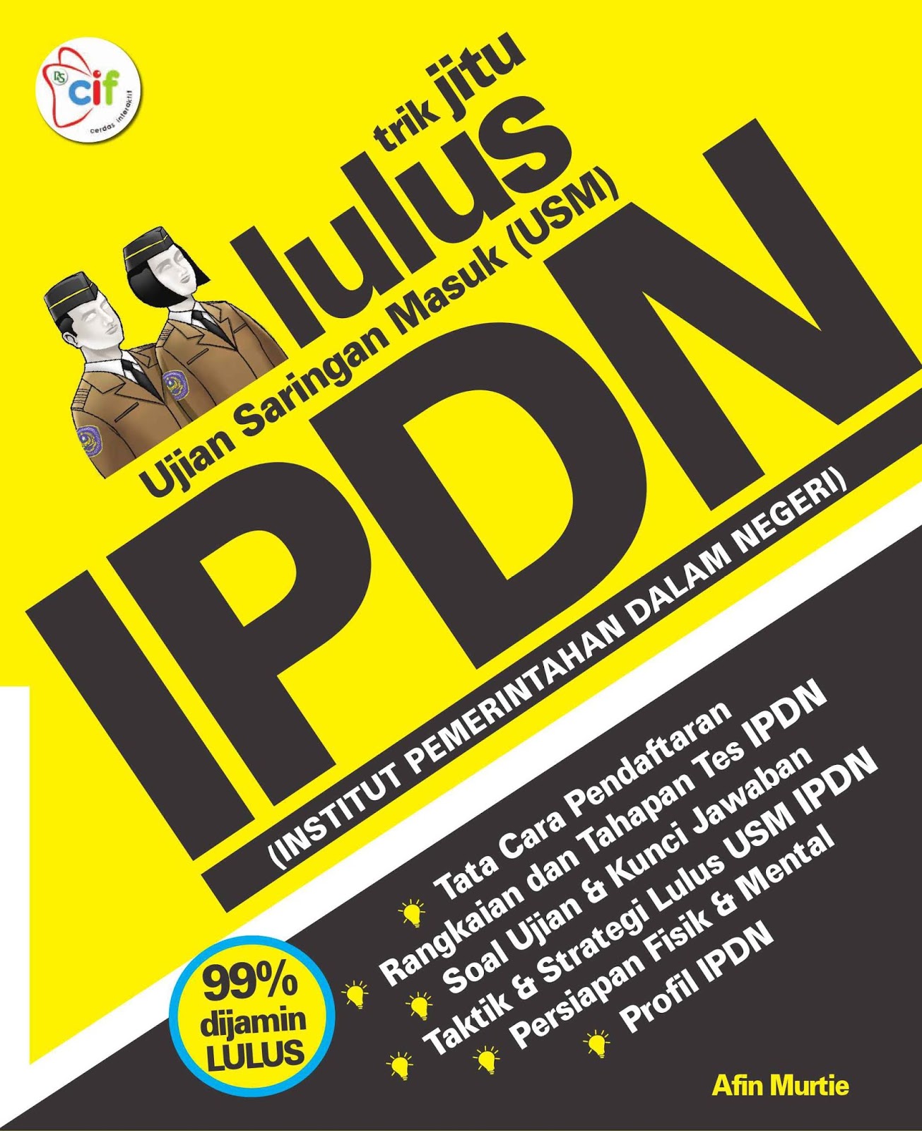 Download Trik Jitu Lulus Ujian Saringan Masuk IPDN (Institut Pemerintahan Dalam Negeri))
