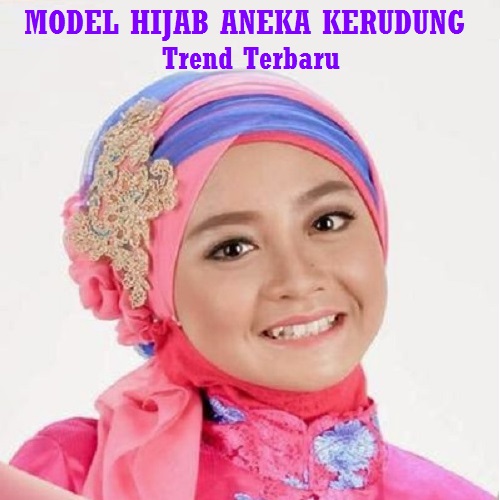 model jilbab aneka kerudung tutorial modern terbaru model jilbab aneka kerudung tutorial modern terbaru