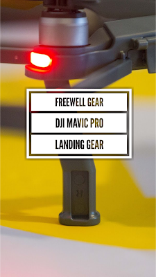 Freewell Gear | DJI MAVIC PRO LANDING GEAR | Erhöhtes Landegestell für DJI-Mavic-Pro-Drohne | Review