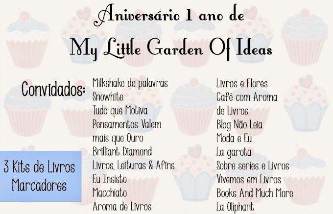 [Participe] Promoção de Aniversário: 1 ano do blog My Little Garden Of Ideas