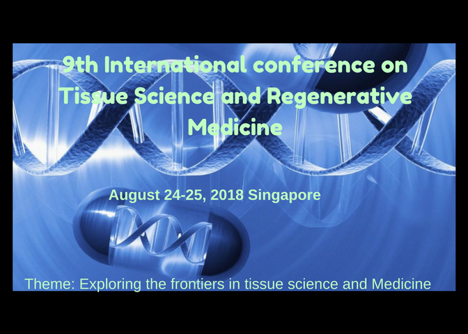 9th International Conference on Tissue Science and Regenerative Medicine