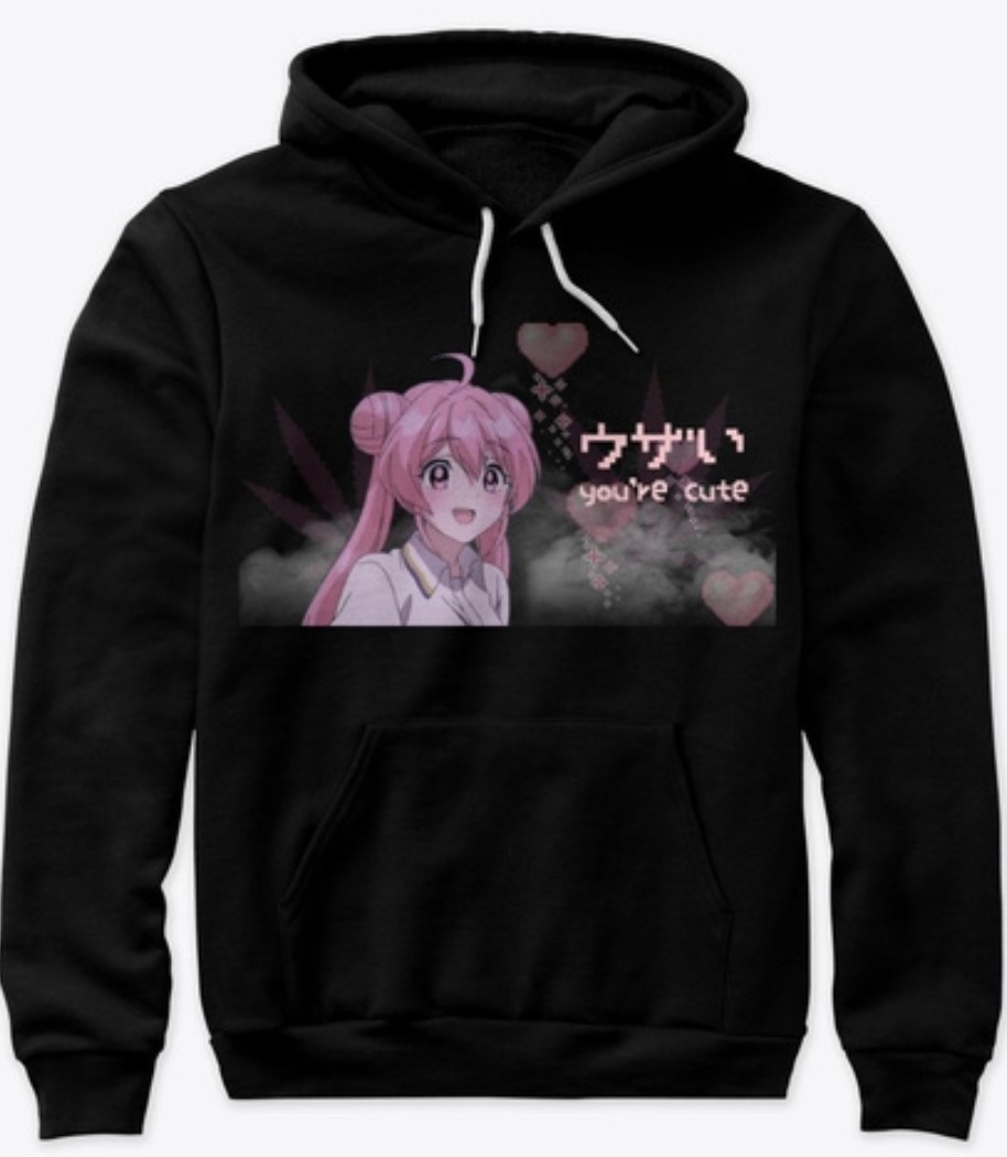 You're Cute Anime Hoodie