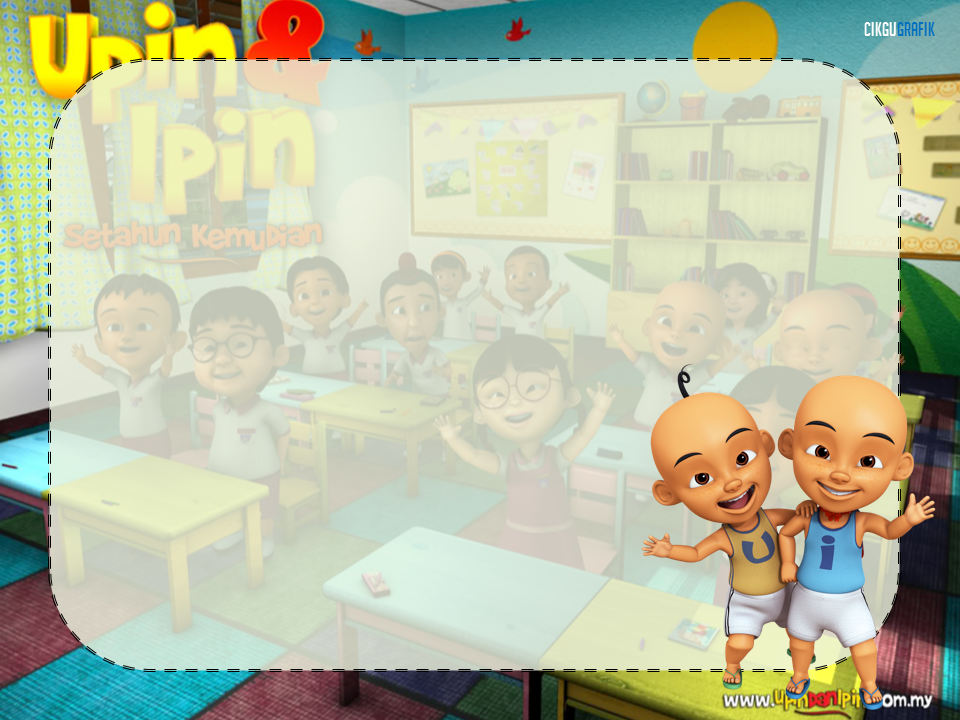 Koleksi Frame Upin Ipin ( Latar Kawan-kawan )  KOLEKSI 