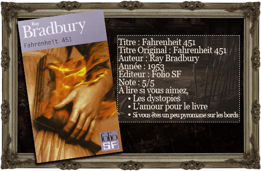 Pourquoi Ray Bradbury A écrit Un Livre Intitulé Fahrenheit 451 Les Lectures du Vampire Aigri: Fahrenheit 451, de Ray Bradbury,