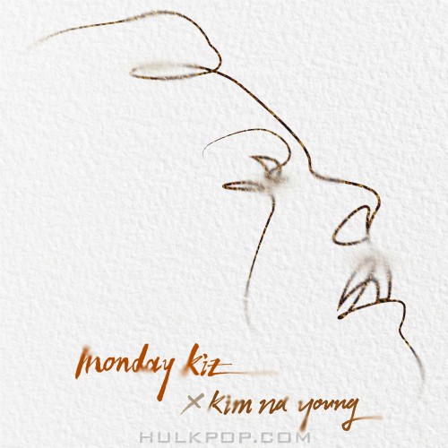 Monday Kiz, Kim Na Young – Monday Kiz X Kim Na Young Digital Single `Tears`