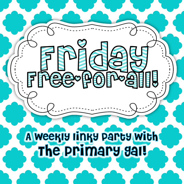 http://theprimarygal.blogspot.com/2014/02/friday-free-for-all.html?m=1