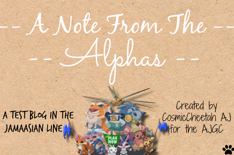 A Note From The Alphas