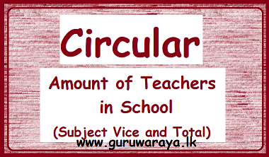 Circular : Amount of Teachers in a School (Total and Subject Vice)