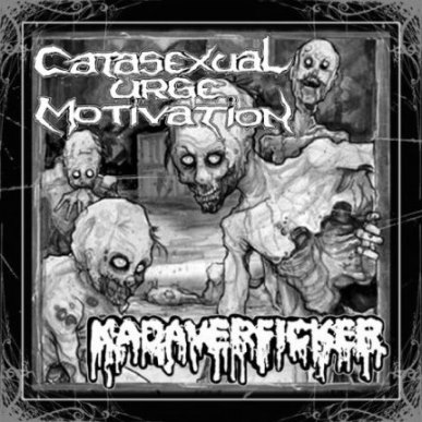 Catasexual Urge Motivation / Disgorge * Egrogsid - Split Tape Catasexual Urge Motivation / Disgorge * Egrogsid - Split Tape