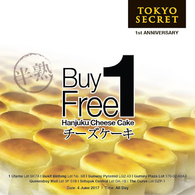 Tokyo Secret Buy 1 Free 1 Hanjuku Cheese Cake Anniversary Promo