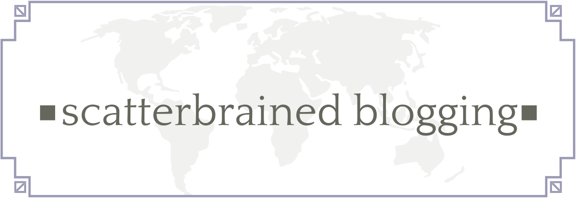 Scatterbrained Blogging