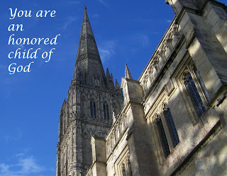 salisbury cathedral you are an honored child of God