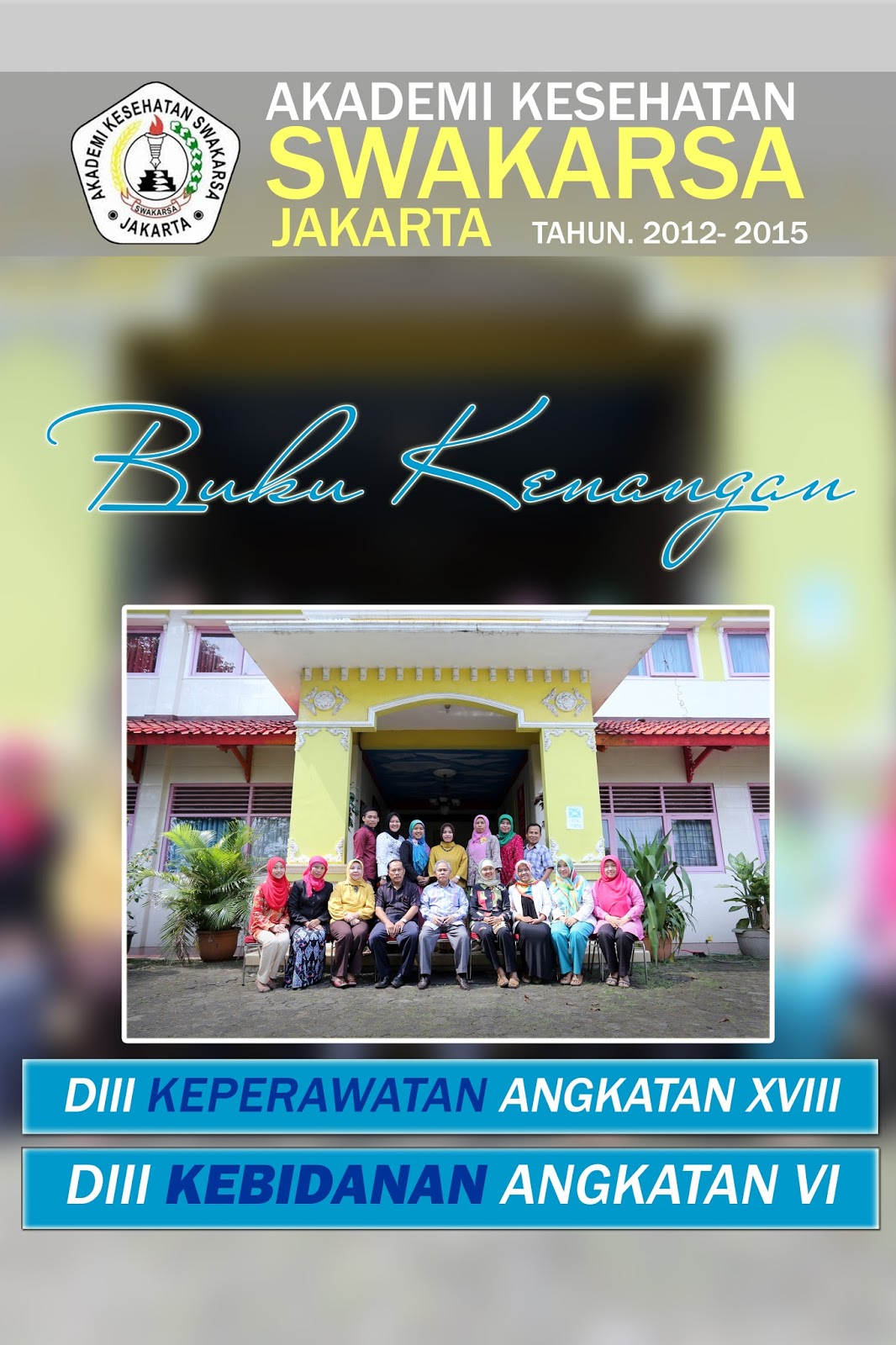 BUKU TAHUNAN SEKOLAH KEBIDANAN SWAKARSA