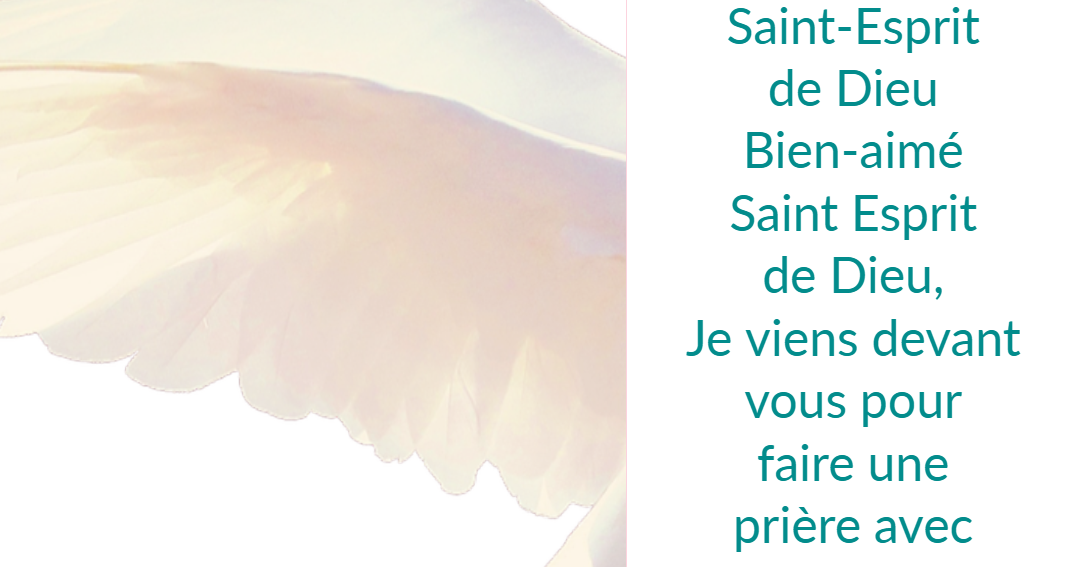Une Prière de Mon Coeur Prière au SaintEsprit de Dieu Remplismoi