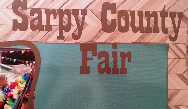 Scrappin' My Stress Away: Sarpy County Fair Layout