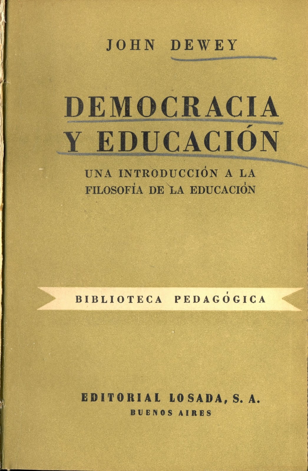 El método Dewey. Democracia y educación