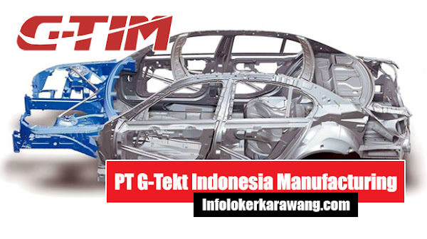 Lowongan Kerja PT G-Tekt Indonesia Manufacturing Indotaisei