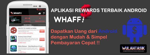 Whaff Rewards Aplikasi Android Penghasil Uang