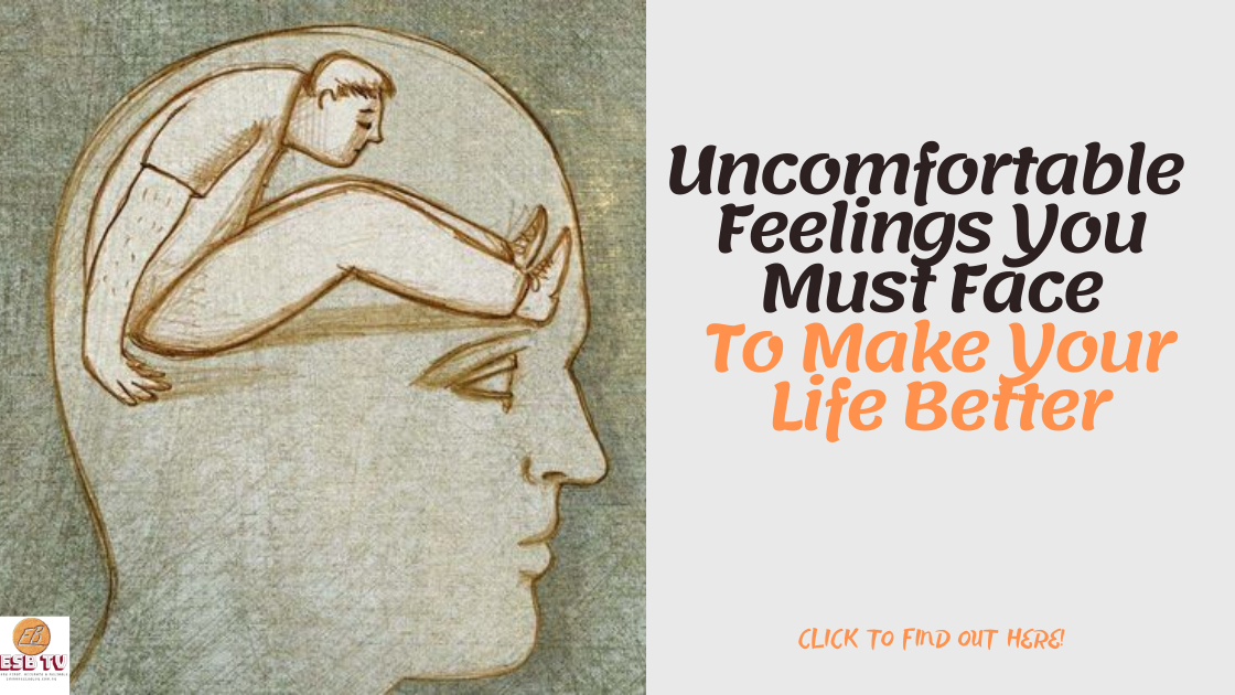 16 Feelings You Must Face To Make Your Life Better