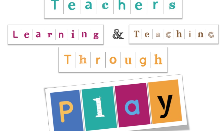 TEACHERS LEARNING AND PLAYING THROUG PLAY