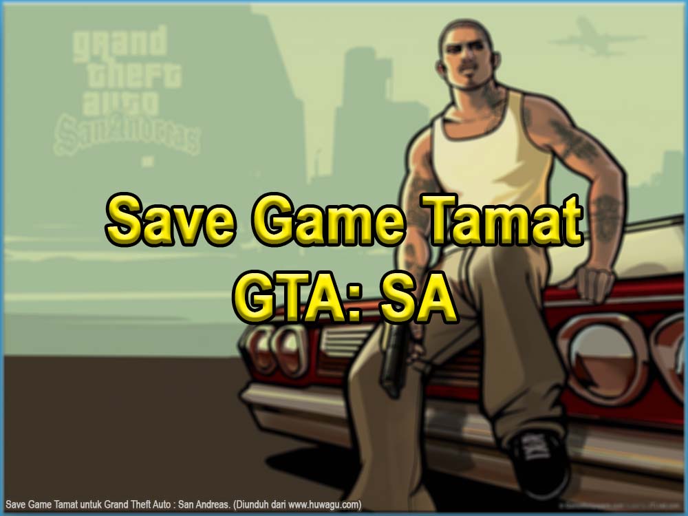 Cheat Gta San Andreas Ps2 Tamat | Blog Video Tutorial