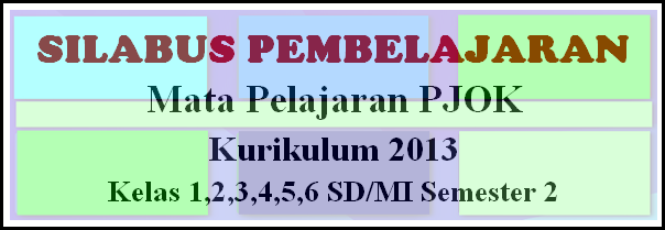 Download Silabus PJOK K13 SD/MI kelas 1,2,3,4,5,6 Semester