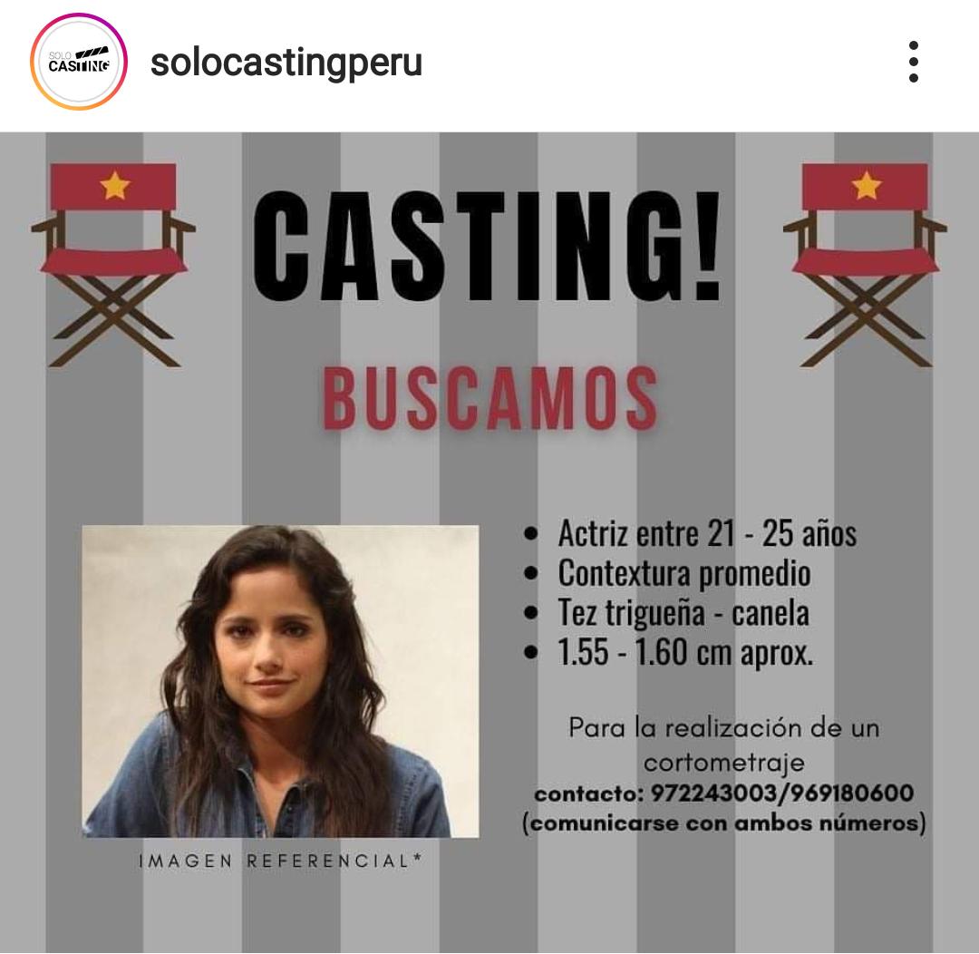 CASTING EN PERÚ Se busca actriz entre 21 25 años para cortometraje
