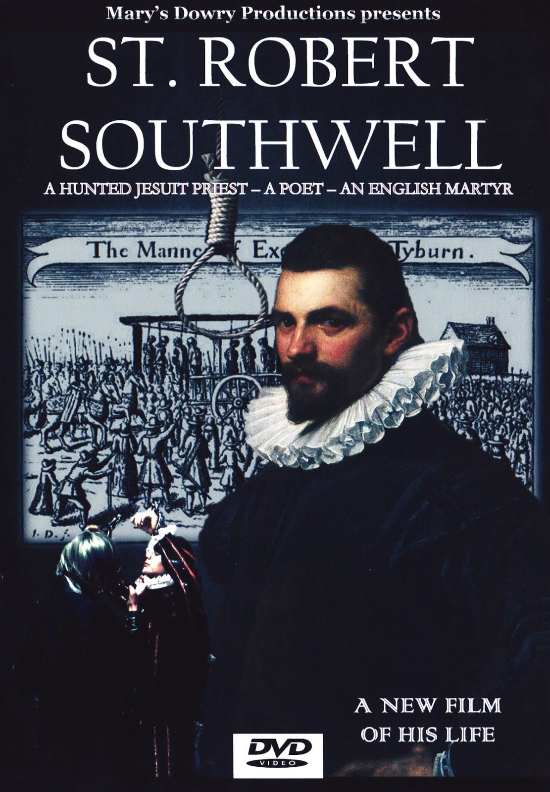 Mary's Dowry Productions SAINT PETER'S REMORSE, Saint Robert Southwell