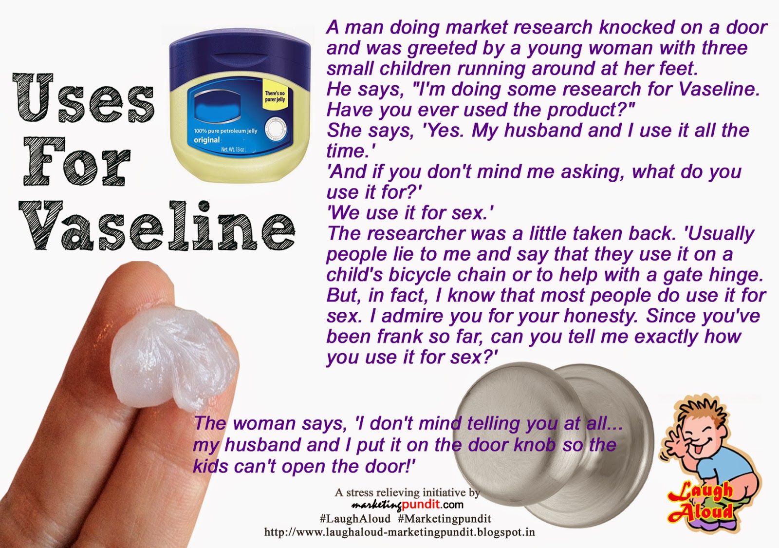 Laugh Aloud Insights on uses for Vaseline