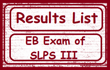 Results List : EB Exam of SLPS III