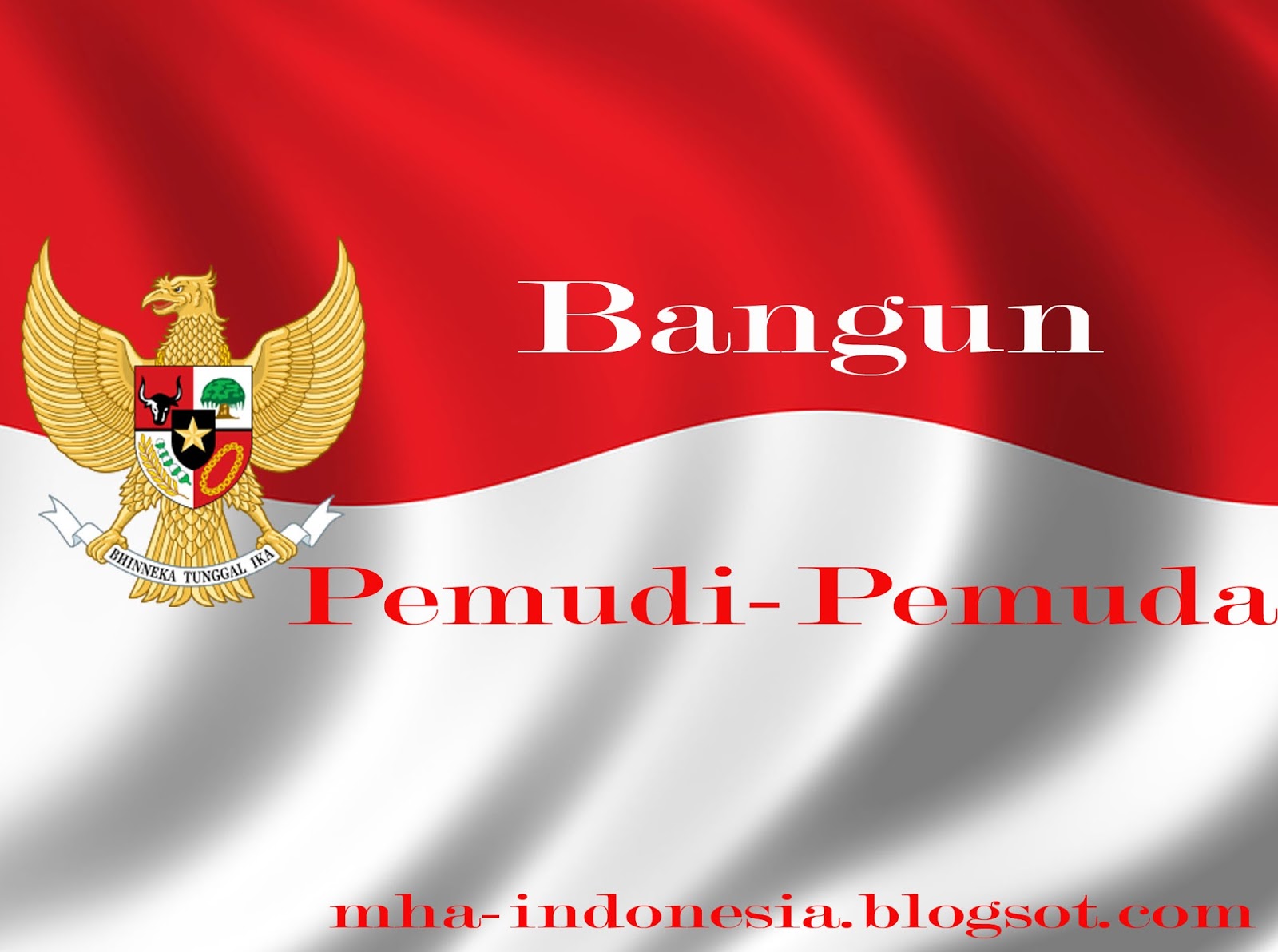 Lirik Lagu Bangun Pemuda Pemudi ~ Tanah Air