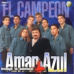 Amar Azul - EL CAMPEON 2000 Disco Completo