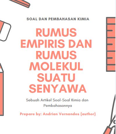 Soal Dan Pembahasan Kimia 2 Menentukan Rumus Empiris Dan Rumus Molekul Suatu Senyawa Solusi Kimia 10