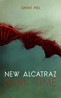 New Alcatraz: Dark Time by Grant Pies