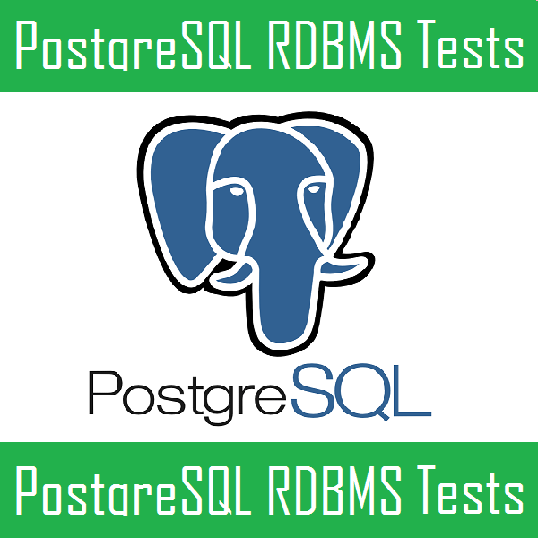 UpWork (oDesk) & Elance PostgreSQL RDBMS Test Question & Answers ...