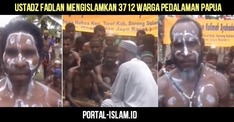 Kisah Ustadz Fadlan Mengislamkan 3712 Warga Pedalaman