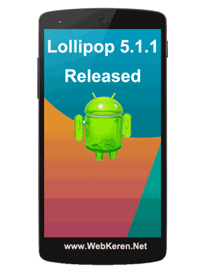 Android Lollipop 5.1.1 Telah Dirilis!