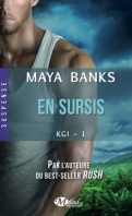 http://lachroniquedespassions.blogspot.fr/2014/04/kgi-tome-1-en-sursis-de-maya-banks.html