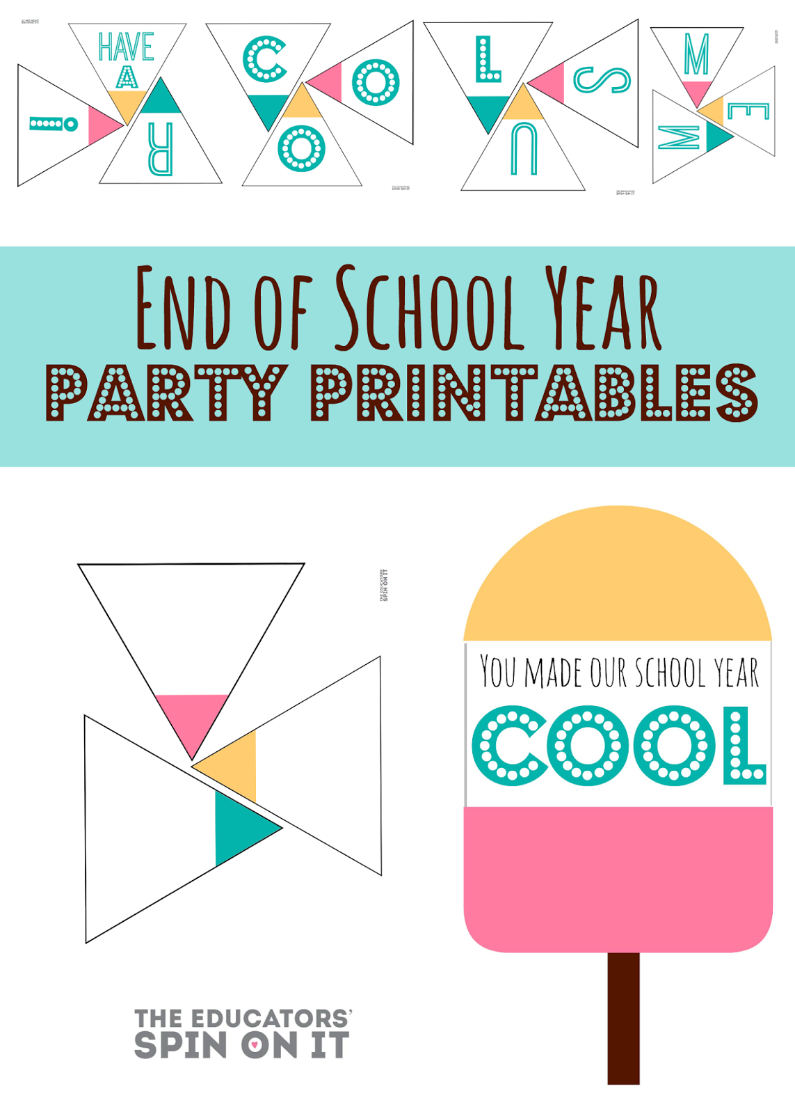 The Educators' Spin On It End of School Year Party Idea