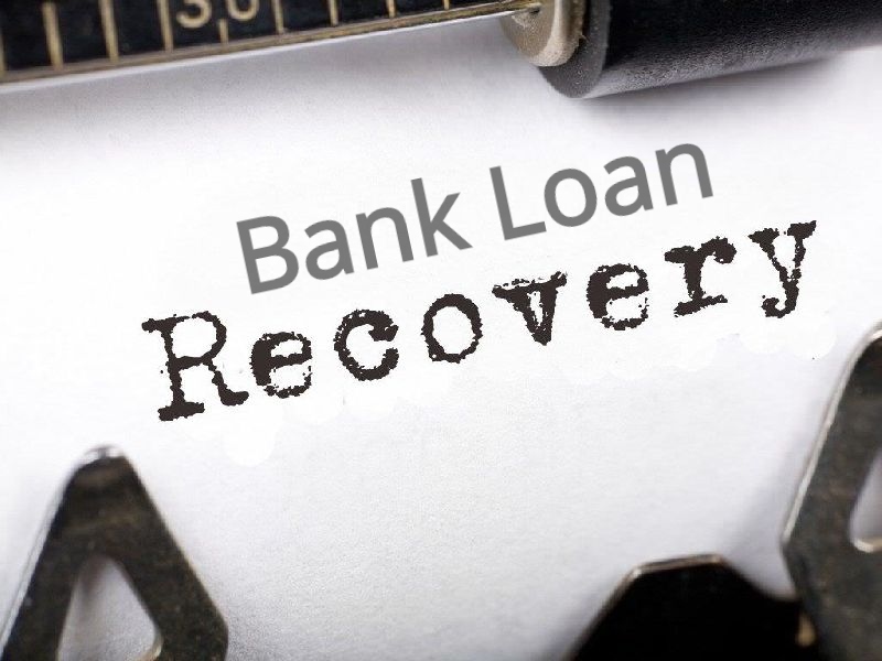 Useful tips to recover bad loans/NPA Acs ~ Latest Bank Update