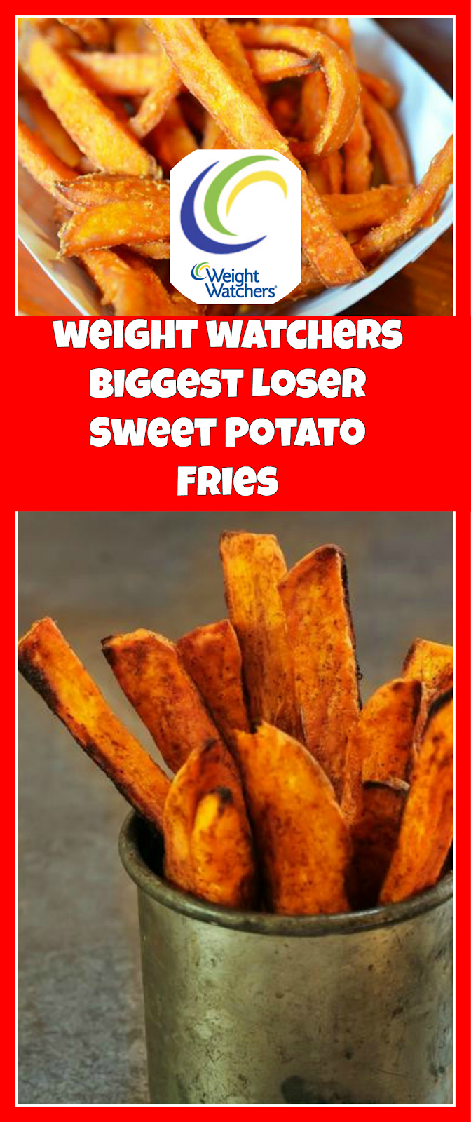 weight watchers recipes Biggest Loser Sweet Potato Fries 4 Smartpoints