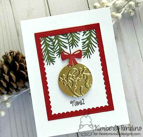pines & holly card by Kimberly Rendino | Beautiful Baubles | Newton's Nook Designs | embossing | holiday | Christmas | noel | handmade card | ornament | kimpletekreativity.blogspot.com